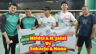 PPS Cup1 - Hifdzi & H. Jalal Vs Sukarjo & Nana. -  Ninth Round Qualification