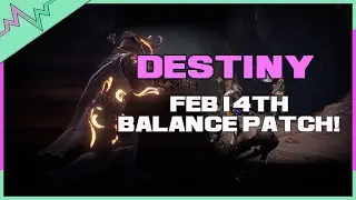 FEB 14TH! MASSIVE BALANCE UPDATE! Destiny Rise of Iron