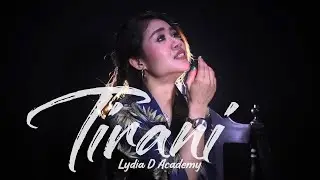 TIRANI &ndash; Lesti Kejora | Emotional Acoustic Cover by Lydia D&rsquo;Academy