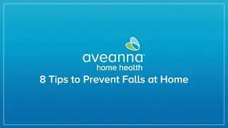 What are 8 Tips to Prevent Falls at Home?