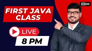 Java Live Class for Beginners 🔴 | First Java Program Explained Line by Line | Core Java at 8 PM
