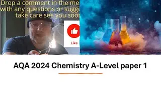 A Level Chemistry 2024 paper 1 AQA walkthrough