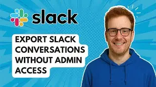 Экспорт разговоров Slack без прав администратора [Руководство 2025]