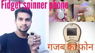 chilli world's 1st fidget spinner phone 😍😍🔥 ||Abhinandan netorking ||hindi