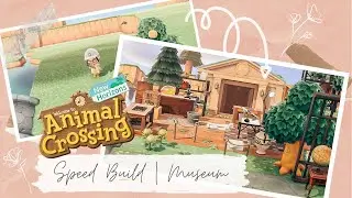 Museum Transformation | Speed Build | Animal Crossing New Horizons