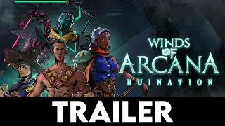 WINDS OF ARCANA: RUINATION - Official Steam Next Fest Trailer