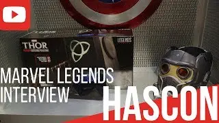 Hascon 2017 Marvel Legends Interview