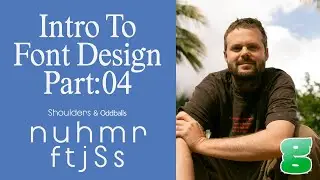 Intro To Font Design (Geometric Sans Serif) &ndash; Part 4 Shoulder Glyphs and Oddballs