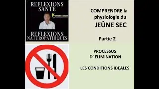Tout comprendre sur le je&ucirc;ne sec : Partie 2