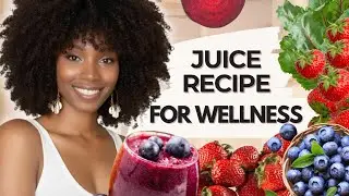 Beet Greens Juice Recipe | Blueberry & Strawberry Detox for Circulation