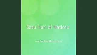 Satu Hari di Hatimu