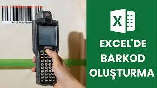 Excel'de Kendi Barkodlarınızı Oluşturun ve İşinizi Kolaylaştırın!