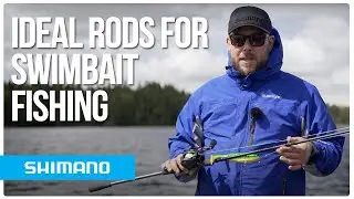 Ideal Shimano rods for swimbait fishing | Fishing tutorial