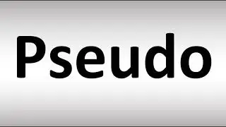 How to Pronounce Pseudo