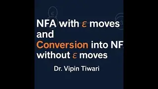 Lecture 10 NFA with Epsilon moves and Conversion into NFA without Epsilon moves