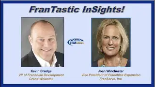 FranServe presents FranTastic InSights with Kevin Drudge, Grand Welcome