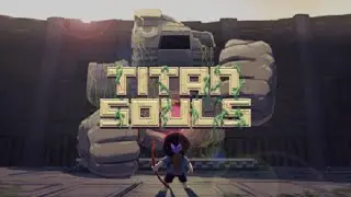 Titan Souls Demo