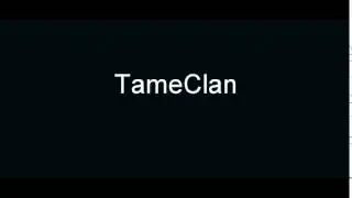 My Intro 2 (TameClan)