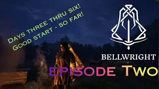 Bellwright S1E2 | Getting the camp set up and progress on first quests