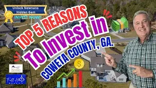 📈 Top 5 Reasons to Invest in Coweta County Real Estate in 2024! 🏠💸 Unlock Newnan&rsquo;s Hidden Gems! 💰✨