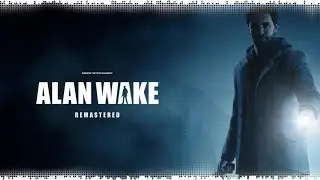 Mane She Lowekey Scared Me￼ | Alan Wake Remastered | Part 13 | Episode: 4 The Truth