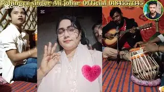 Rohingya singer Ali johar Official 