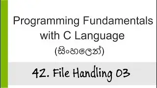42. File Handling | Append text to a file - C Programming in Sinhala