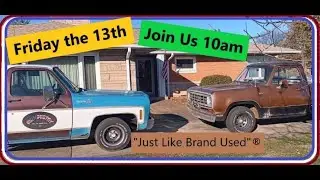 Friday the 13th, Live with RC 10am be there, subscribe, #chevypickup #dodgetrucks #nonamenationals