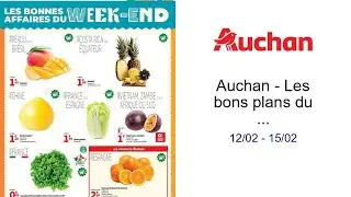 Auchan - Les bons plans du week-end dans votre hyper ! 12/02 - 15/02