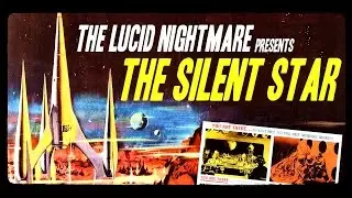 The Lucid Nightmare - The Silent Star Review