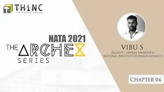 The ARCHEX Series | Chapter 04 | NATA Preparation Series | NATA New Pattern 2021 | THiNC Institute