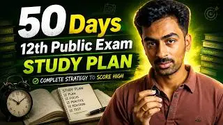 50 Days Public Exam Study Strategy | Complete Study Plan to Score 90%+🔥