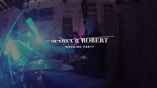 Maria & Robert Wedding Party - All Star MEGAMIX