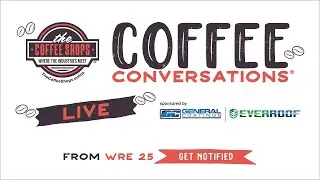 Coffee Conversations LIVE From the Western Roofing Expo! - Sponsored by General Coatings