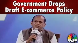 Sources: Government Drops Draft E-commerce Policy | What's Hot | CNBC-TV18