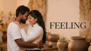 FEELING - Clay & Kisses A Love Story in Motion | PreWedding Coupleshoot | Anuja & Harsha | fotoDezwe