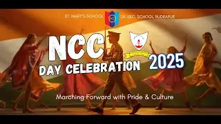 NCC Day Celebration 2025 | Full Program| St. Mary&rsquo;s School Rudrapur