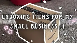 unboxing items for my new small business ⋆𖦹⋆ˎˊ˗