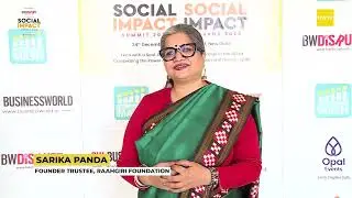 Sarika Panda, Founder Trustee, RaahGiri Foundation | BW Social Impact Summit & Awards 2025