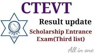 CTEVT|ctevt update|Diploma level classified scholarship entrance exam Third list|ctevt today news