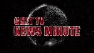 CHET TV News Minute