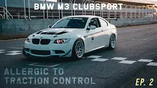 Allergic To Traction Control - M3 E92 Clubsport - EP.2