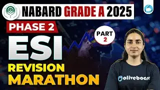 ESI Marathon for NABARD Grade A 2025 | Phase 2 | Part 2