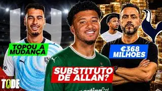 TOTTENHAM SPENT €368 MILLION | SANCHO TO PALMEIRAS | MARTINELLI WANTS AL-HILAL