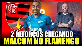 OFICIAL: MALCOM NO FLAMENGO + 2 REFOR&Ccedil;OS  ! NOT&Iacute;CIAS DO FLAMENO HOJE