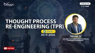 Thought Process Re-Engineering (TPR) | Firshad PT | Transform Your Mindset | B Magic 5am Club