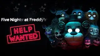 Five Night's At Freddy's Help Wanted | Episode 1