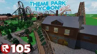 Roblox - Episode 105 | Theme Park Tycoon 2 - Gros chalet montagnard / FR