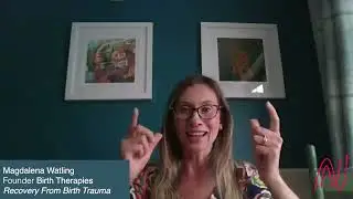 Emotional Recovery from Birth Trauma with Birth Therapies Founder Magdalena Watling