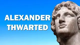 Alexander Gets Thwarted - History Bro Bites